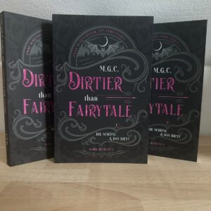 Dirtier Than Fairytale – Die Schöne und das Biest