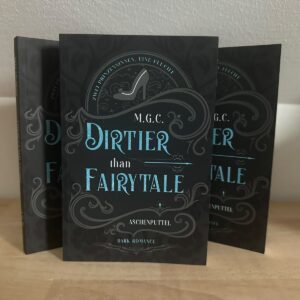 Dirtier Than Fairytale – Aschenputtel